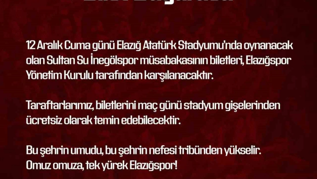 Elazığspor yönetimi biletleri ücretsiz yaptı