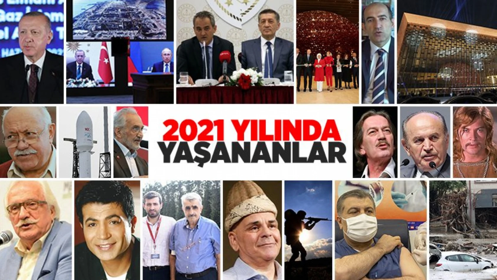 2021 yılında neler yaşandı