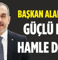 Başkan Alan'dan Güçlü Bir Hamle Daha