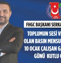 FHGC Başkanı Serkan Gürtürk: 'Toplumun Sesi ve Vicdanı Olan Basın Mensuplarımızın 10 Ocak Çalışan Gazeteciler Günü Kutlu Olsun'