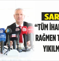 Saral, 'Tüm ihanetlere rağmen Türkiye Yıkılmadı'