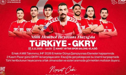 Milli hentbol heyecanı Elazığ'da