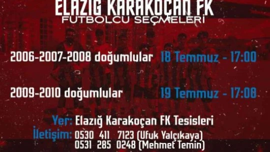 Elazığ Karakoçan FK futbolcu seçmeleri yapacak