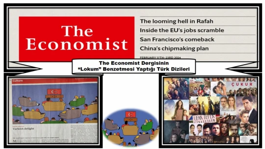The Economist Dergisi Türk Dizilerine 'Lokum' Benzetmesi Yaptı