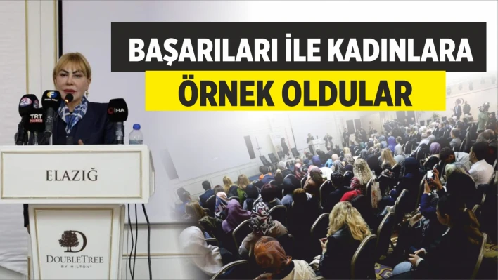 Başarıları İle Kadınlara Örnek Oldular