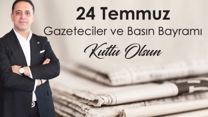 Başkan Demirci'den 24 Temmuz Gazeteciler ve Basın Bayramı Kutlama Mesajı