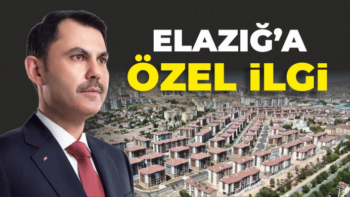 Elazığ'a Özel İlgi