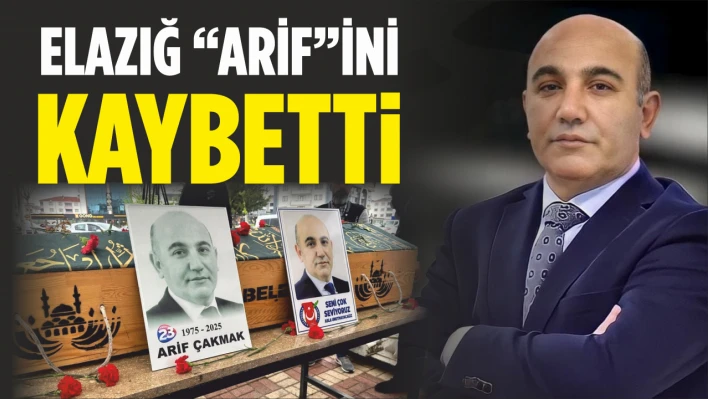 Elazığ 'Arif'ini Kaybetti