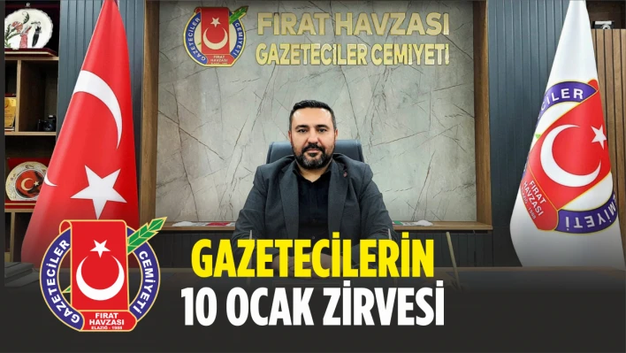 Gazetecilerin 10 Ocak Zirvesi