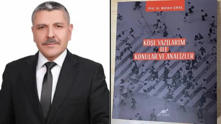 Prof. Dr. Mehmet Çavaş'ın Yeni Kitabı Yayınlandı