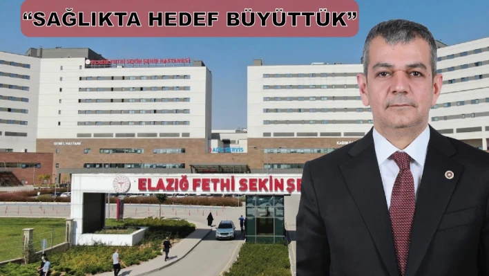 Sağlıkta Hedef Büyüttük