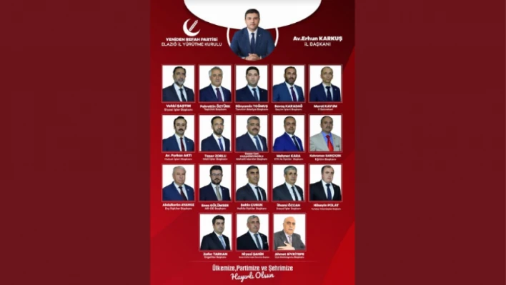 Yeniden Refah Partisi Elazığ İl Yürütme Kurulu Açıklandı