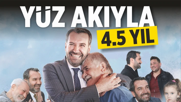 Yüz Akıyla 4.5 Yıl