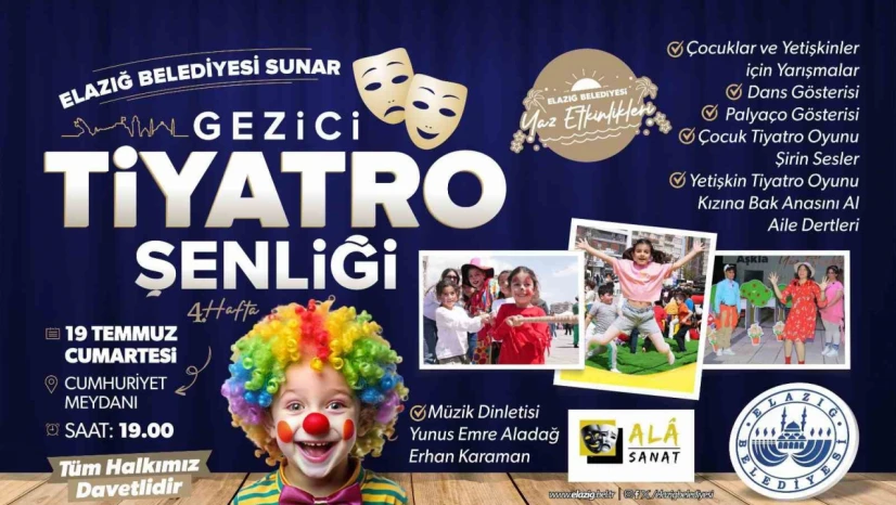 Elazığ'da gezici tiyatro şenliği gösterileri ve kadın kürsübaşı konseri düzenlenecek