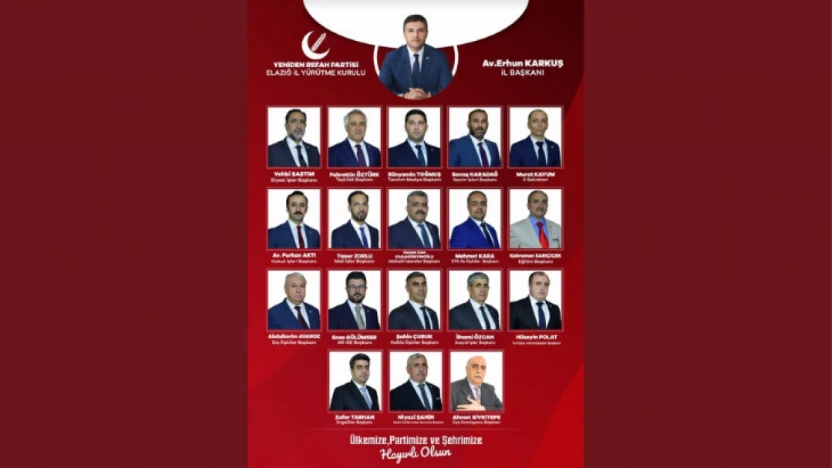 Yeniden Refah Partisi Elazığ İl Yürütme Kurulu Açıklandı