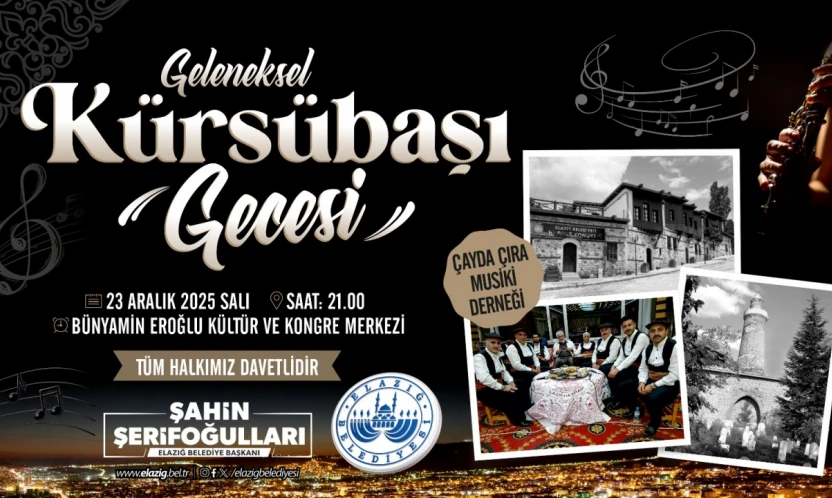 Elazığ'dan her ayın 23'ünde Kürsübaşı Gecesi programları düzenlenecek