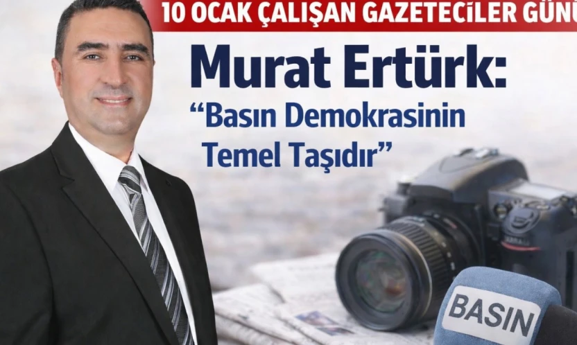 Hizmet-İş Sendikası Elazığ Şube Başkan Adayı Murat Ertürk'ten 10 Ocak Çalışan Gazeteciler Günü Mesajı